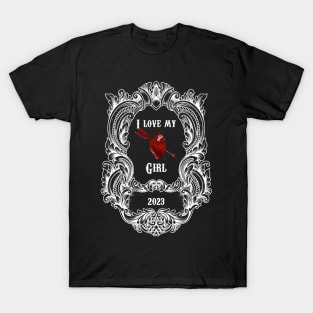 I love my girl T-Shirt